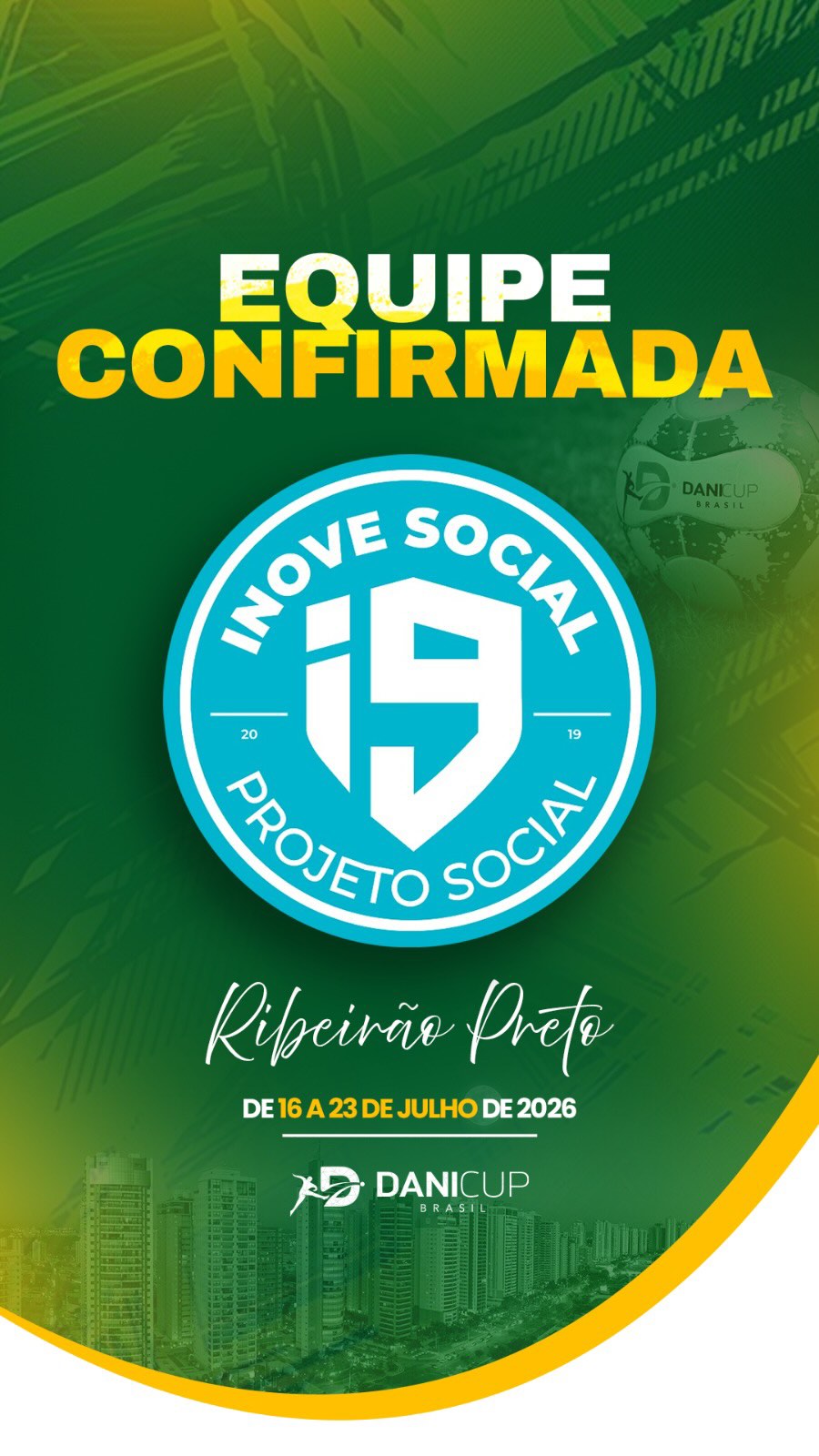 🚨 Equipe Confirmada! ⚽ O I9 Futebol Clube Social também já está garantido na Dani Cup Ribeirão Preto 2026! 🔥 Essa galera chega pronta para viver dias de muito futebol, troca de experiências e grandes desafios dentro das quatro linhas. 🌎 ⚽ E aí, sua Escola já garantiu a participação com a gente? 👀 #DaniCupBrasil #DaniCup2026 #RibeiraoPreto #FutebolDeBase #BaseForte