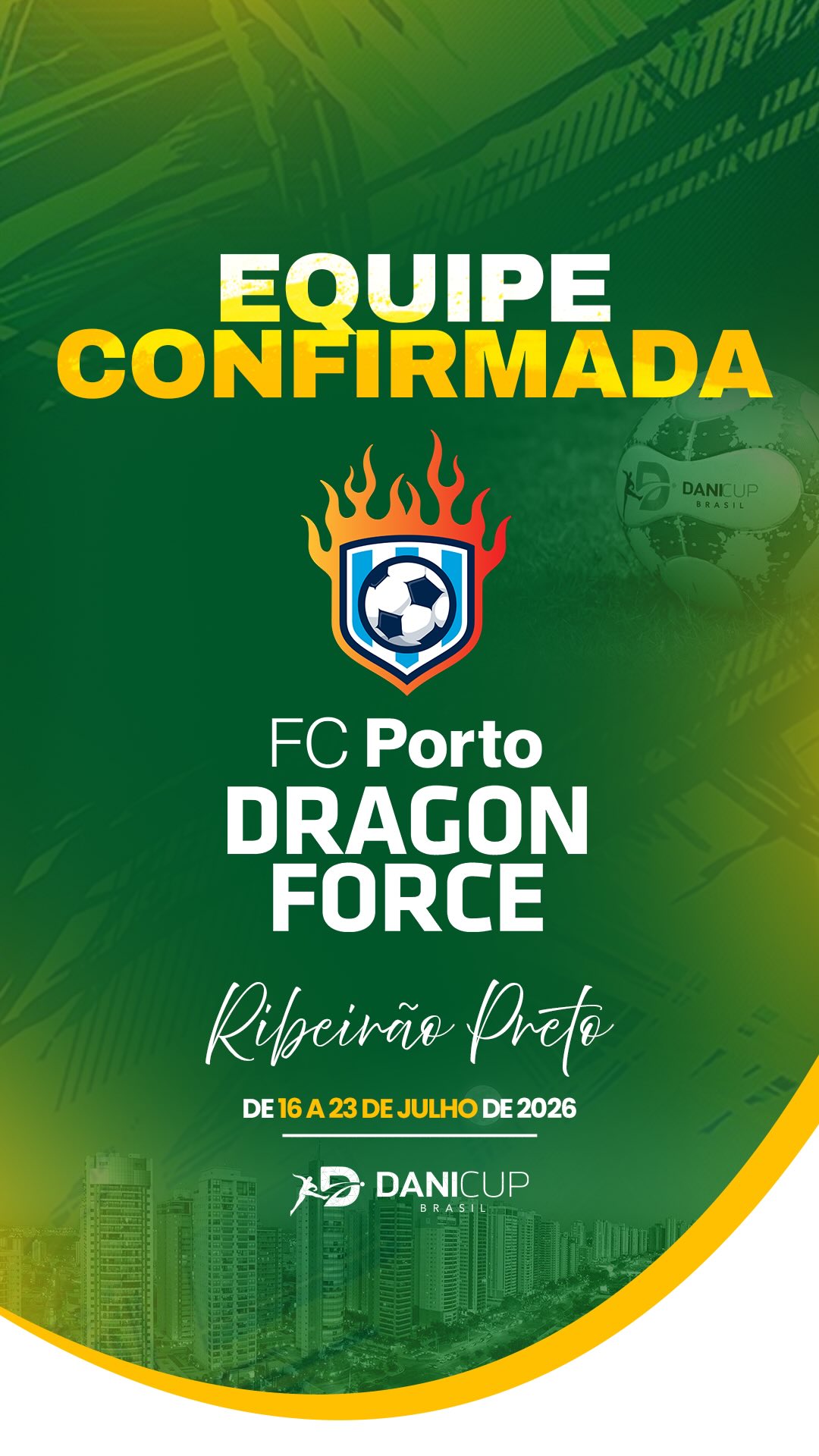 🚨 Equipe Confirmada! ⚽ A Dragon Force Fortaleza já confirmou presença na Dani Cup Brasil 2026! 🔥 A expectativa é de muita intensidade, aprendizado e momentos inesquecíveis em nossos gramados! 💪⚽ E aí, sua equipe também vai fazer parte dessa experiência? 👀 #DaniCupBrasil #DaniCup2026 #DragonForceFortaleza #FutebolDeBase #BaseForte