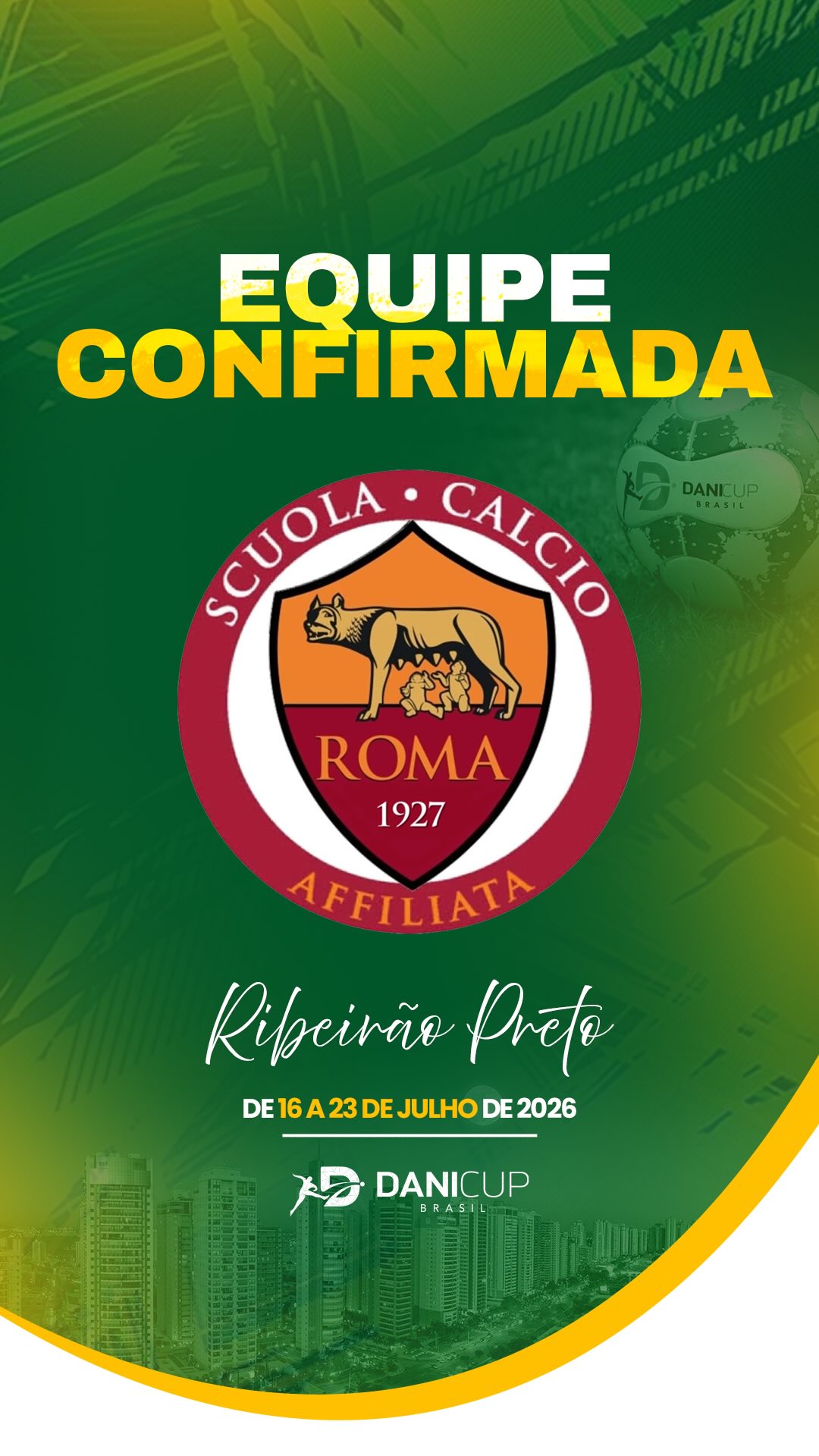 🚨 Equipe confirmada! ⚽ A Escola AS Roma já está confirmada na Dani Cup Ribeirão Preto 2026! 🔥 Essa galera chega para viver toda a intensidade do futebol de base, enfrentando novos desafios, construindo experiências e criando memórias que vão muito além dos resultados dentro de campo. 🌎⚽ E a sua equipe, já garantiu presença na Dani Cup Ribeirão Preto 2026? 👀 🚨 Últimas vagas disponíveis! #DaniCupBrasil #DaniCup2026 #FutebolDeBase #EquipeConfirmada #BaseForte